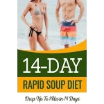 14-Day Rapid Soup Diet Review – Does It Help in Weight Loss?