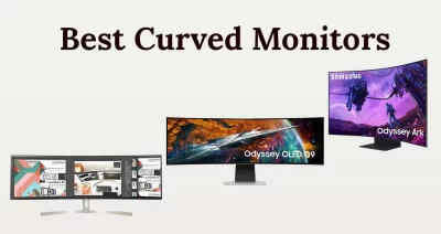 The Best Curved Monitors for 2025