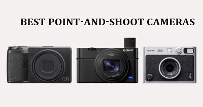 The Best Point-and-Shoot Cameras for 2025