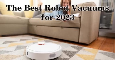 The Best Robot Vacuums for 2025