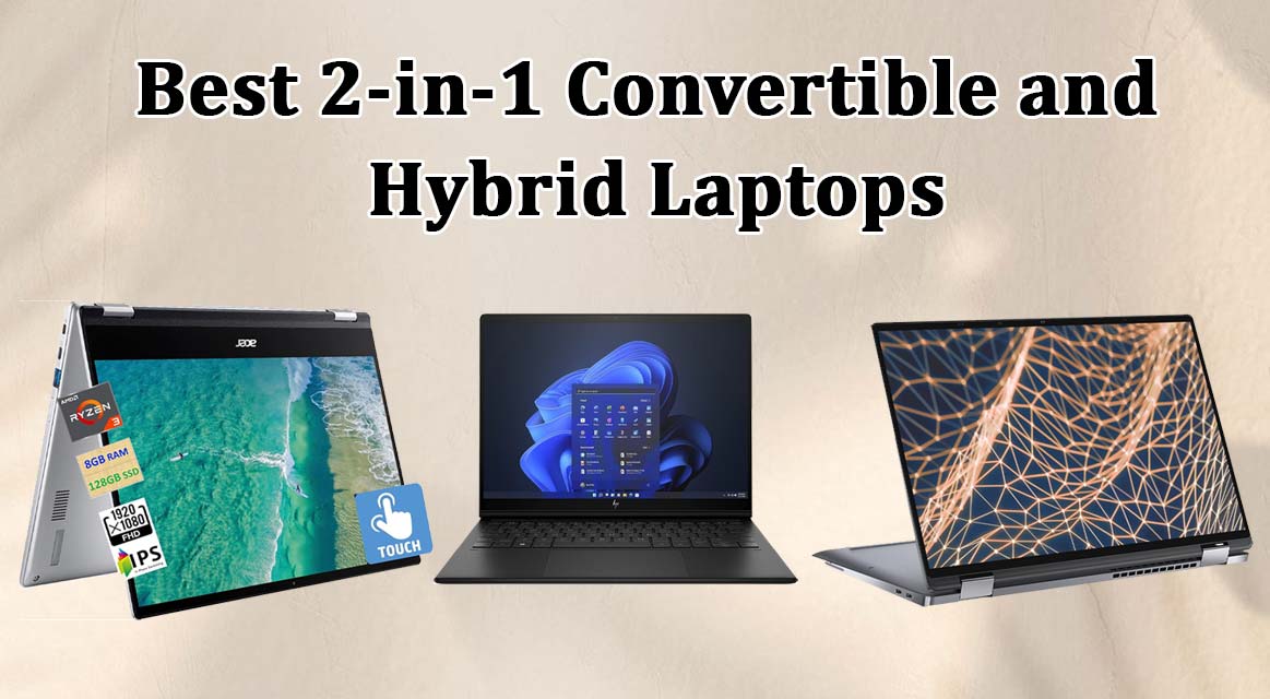 Las mejores computadoras portátiles convertibles e híbridas 2 en 1