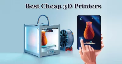 The Best Cheap 3D Printers for 2025