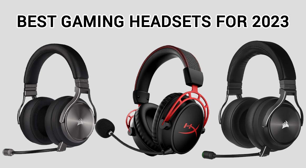 best gaming headsets for 2023