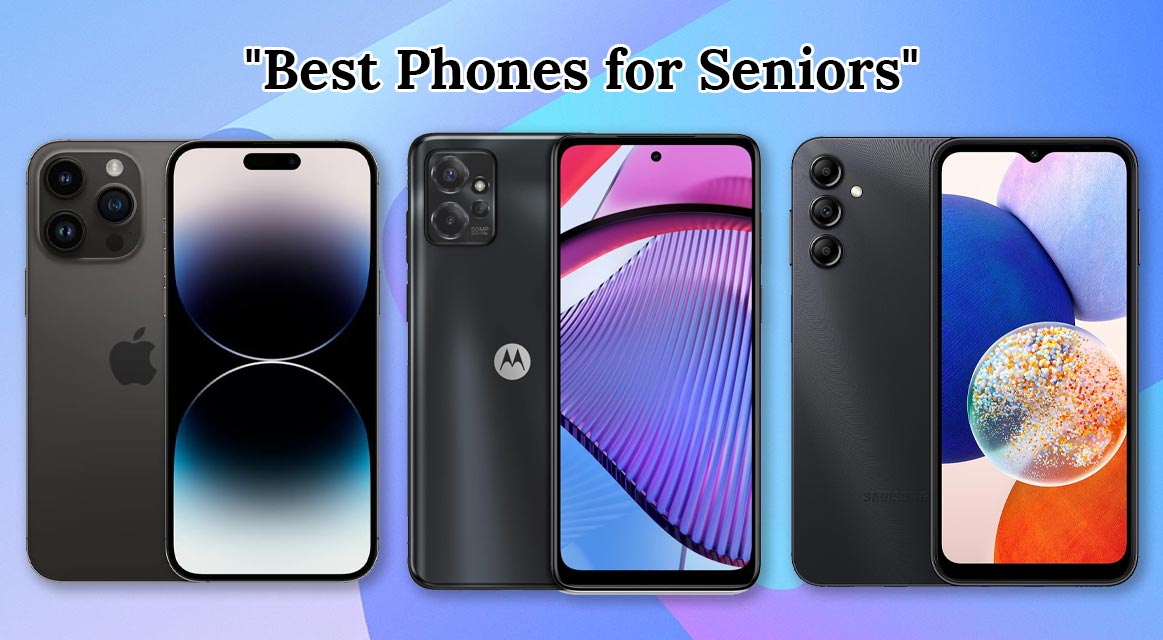 Best Phones for Seniors for 2025 – With Amazing Features