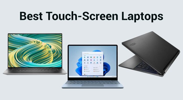 Great Touch Screen Laptops 9 Best Touch Screen Laptops: Affordable and Feature-Packed