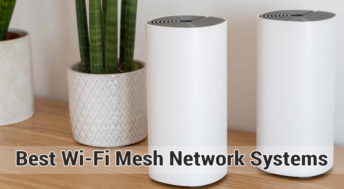 best wi-fi mesh network systems