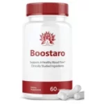Boostaro Reviews – Does It Improve Healthy Blood Flow?