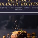 Delicious Diabetic Recipes Reviews – Read This Before You Buy!