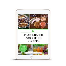 Over 100 Plant-Based Smoothie Recipe