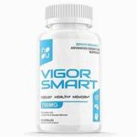 Vigor Smart Review – A Look Into Vigor Smart Benefits!