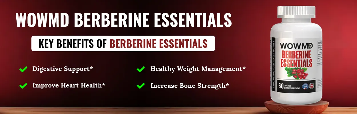 Wowmd Berberine Essentials Benefits